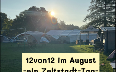 12von12 im August 2025