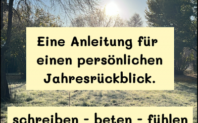 Eine Anleitung für einen persönlichen Jahresrückblick